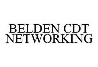 BELDEN CDT NETWORKING trademark