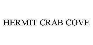 HERMIT CRAB COVE trademark