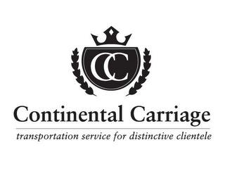 CC CONTINENTAL CARRIAGE TRANSPORTATION SERVICE FOR DISTINCTIVE CLIENTELE trademark