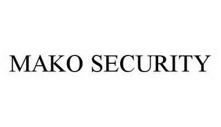 MAKO SECURITY trademark