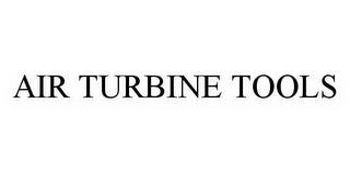 AIR TURBINE TOOLS trademark