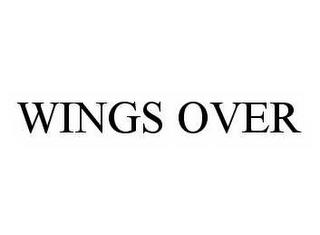 WINGS OVER trademark