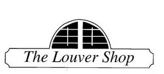 THE LOUVER SHOP trademark