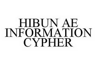 HIBUN AE INFORMATION CYPHER trademark