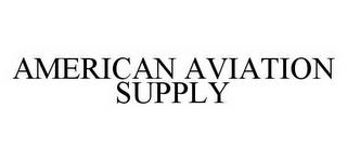 AMERICAN AVIATION SUPPLY trademark