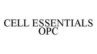 CELL ESSENTIALS OPC trademark