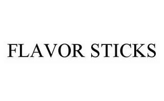 FLAVOR STICKS trademark