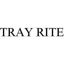 TRAY RITE trademark