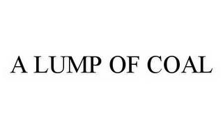 A LUMP OF COAL trademark