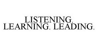 LISTENING. LEARNING. LEADING. trademark