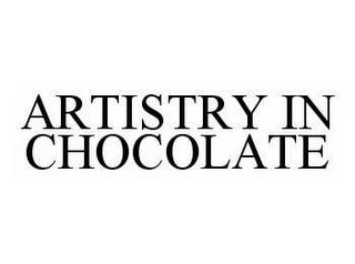 ARTISTRY IN CHOCOLATE trademark