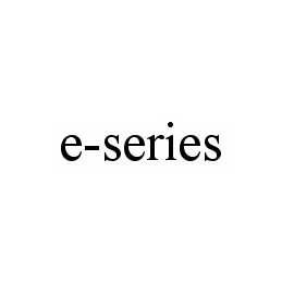 E-SERIES trademark