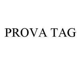 PROVA TAG trademark