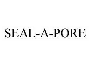 SEAL-A-PORE trademark