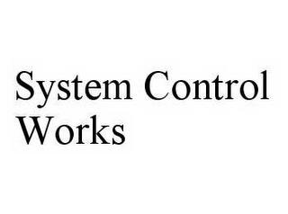 SYSTEM CONTROL WORKS trademark