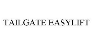 TAILGATE EASYLIFT trademark