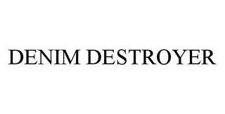 DENIM DESTROYER trademark