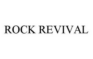 ROCK REVIVAL trademark