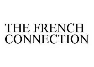 THE FRENCH CONNECTION trademark