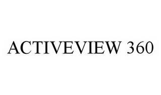 ACTIVEVIEW 360 trademark