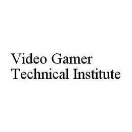 VIDEO GAMER TECHNICAL INSTITUTE trademark