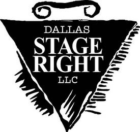 DALLAS STAGE RIGHT LLC trademark