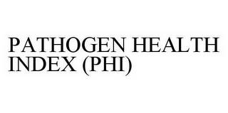 PATHOGEN HEALTH INDEX (PHI) trademark