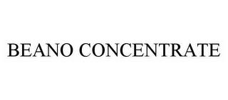 BEANO CONCENTRATE trademark