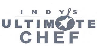 INDY'S ULTIMATE CHEF trademark