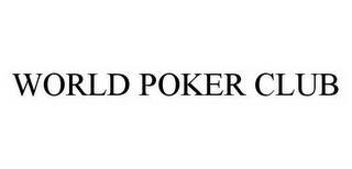 WORLD POKER CLUB trademark