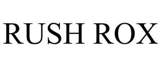 RUSH ROX trademark