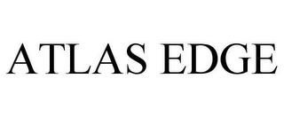 ATLAS EDGE trademark