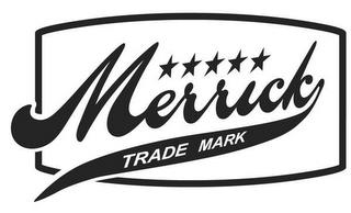 MERRICK TRADE MARK trademark