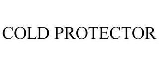 COLD PROTECTOR trademark