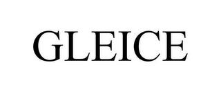 GLEICE trademark