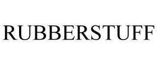 RUBBERSTUFF trademark