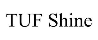 TUF SHINE trademark