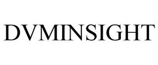 DVMINSIGHT trademark