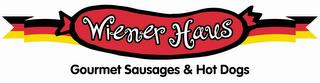 WIENER HAUS GOURMET SAUSAGES & HOT DOGS trademark