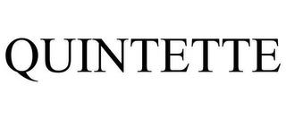 QUINTETTE trademark