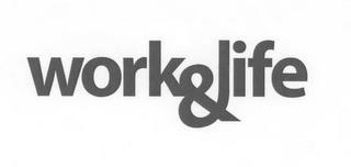 WORK&LIFE trademark