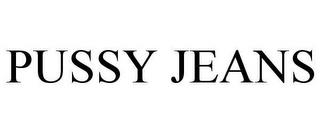 PUSSY JEANS trademark