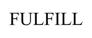 FULFILL trademark