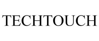 TECHTOUCH trademark