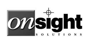 ONSIGHT SOLUTIONS trademark