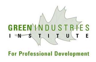 GREEN INDUSTRIES INSTITUTE FOR PROFESSIONAL DEVELOPMENT trademark