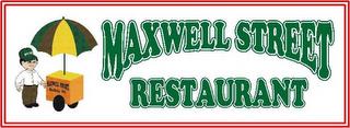 MAXWELL STREET RESTAURANT trademark