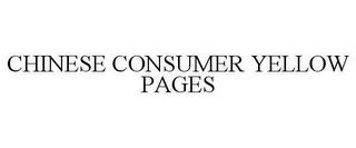 CHINESE CONSUMER YELLOW PAGES trademark