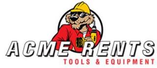 ACME RENTS TOOLS & EQUIPMENT trademark