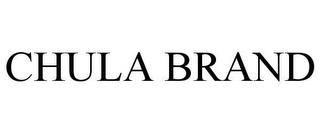 CHULA BRAND trademark